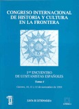 Congreso Internacional de Historia y Cultura en la Frontera. 1er encuentro de lusitanistas españoles