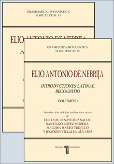 Elio Antonio de Nebrija. Introductiones latinae. Recognitio Elio Antonio de Nebrija. Introductiones latinae. Recognitio