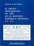 El grupo monárquico de ABC en la II República española