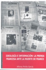 Ideología e información. La prensa francesa ante la muerte de Franco