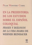 En la prehistoria de los estudios sobre el español coloquial. Frases y diálogos de la vida diaria de Werner Beinhauer