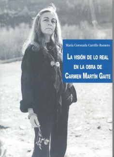 La visión de lo real en la obra de Carmen Martín Gaite