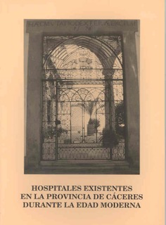 Hospitales existentes en la provincia de Cáceres durante la Edad Moderna