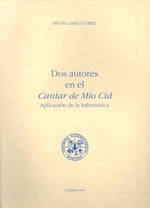Dos autores en el Cantar de Mio Cid. Aplicación de la informática