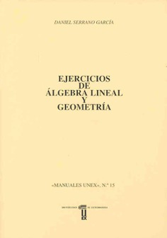 Ejercicios de álgebra lineal y geometría