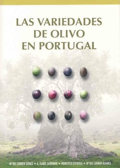 Las variedades de olivo en Portugal. Identificación varietal y micropropagación