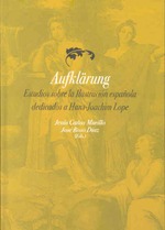 Aufklärung. Estudios sobre la Ilustración española dedicados a Hans-Joachim Lope