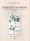 Las islas de las especias.  Fuentes etno-históricas sobre las islas Molucas (ss XIV-XX)