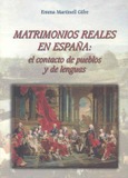 Matrimonios reales en España. El contacto de pueblos y de lenguas