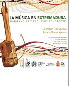 La música en Extremadura. Sugerencias y recursos educativos