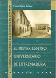 El primer Centro Universitario Extremeño. Badajoz 1793. Historia pedagógica del Seminario de San Antón