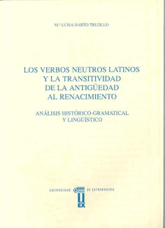 Los verbos neutros latinos y la transitividad de la Antigüedad al Renancimiento