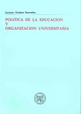 Política de la educación y organización universitaria