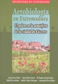 Aerobiología en Extremadura. El polen en la atmósfera  de la ciudad de Cáceres