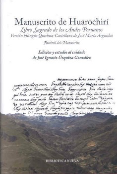 Manuscrito de Huarochirí. Libro sagrado de los Andes Peruanos