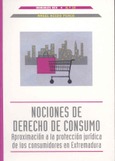 Nociones de Derecho de Consumo. Aproximación a la protección jurídica de los consumidores en Extremadura