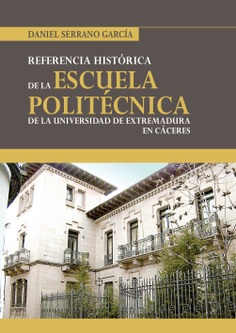 Historia de la Escuela Politécnica de Cáceres