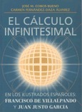 El cálculo infinitesimal en los ilustrados españoles. Francisco de Villalpando y Juan Justo García