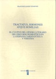 Tractatus, sermones atque homiliae. El cultivo del género literario del discurso homilético en la Hispania Tardoantigua y Visigoda