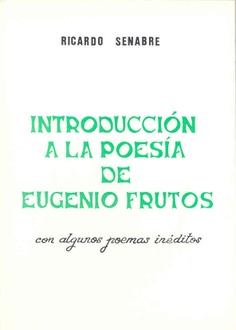 Introducción a la poesía de Eugenio Frutos