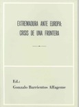Extremadura ante Europa. Crisis de una frontera