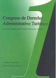 Congreso de Derecho Administrativo Turístico.Actas del I Congreso sobre Derecho Administrativo Turístico (Cáceres, 16 al 20 de Octubre de 2002)