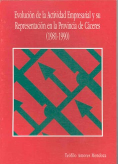 Evolución de la actividad empresarial y su presentación en la provincia de Cáceres (1981-1990)