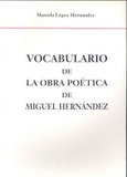 Portada de: Vocabulario de la obra poética de Miguel Hernández