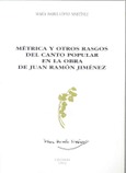 Métrica y otros rasgos del canto popular en la obra de Juan Ramón Jiménez
