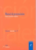 Manuel de prononciation française: Phonétique orthoépique