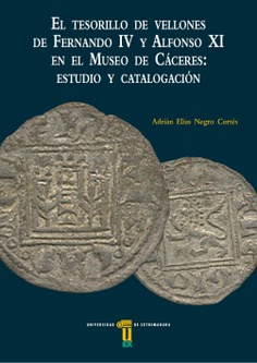 Estudio de un tesorillo de vellones castellanos de época de Fernando IV y Alfonso XI del Museo de Cáceres