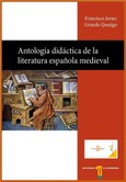 Antología didáctica de la literatura española medieval