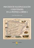Procesos de nacionalización e identidades en la Península Ibérica