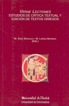 Verae Lectiones. Estudios de crítica textual y edición de textos griegos