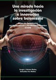 Una mirada hacia la investigación e innovación sobre baloncesto