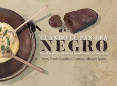 Cuando el pan era negro