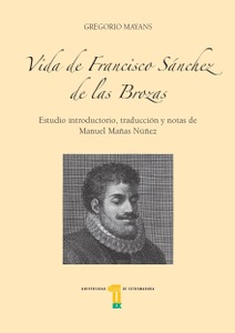 Vida de Francisco Sánchez de las Brozas