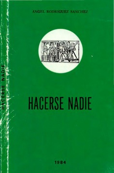 Hacerse nadie