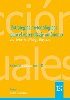 Estrategias metodológicas para el aprendizaje autónomo en el ámbito de la Filología Hispánica