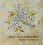 Manos, fibras y artesanos