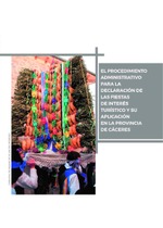 El procedimiento administrativo para la declaración de las fiestas de interés turístico y su aplicación en la provincia de Cáceres