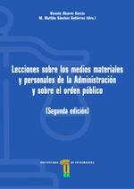 Lecciones sobre los medios materiales y personales de la Administración y sobre el orden público