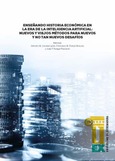 Portada de: Enseñando Historia Económica en la era de la Inteligencia Artificial