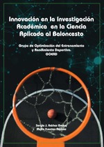 Innovación en la Investigación Académica en la Ciencia Aplicada al Baloncesto