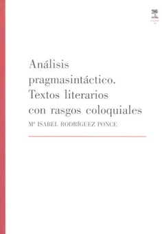 Análisis pragmasintáctico. Textos literarios con rasgos coloquiales
