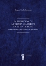 La evolución de la teoría del delito en el fin de siglo