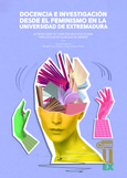 Docencia e investigación desde el feminismo en la Universidad de Extremadura.