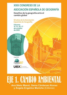 XXIX Congreso de la Asociación Española de Geografía: 50 años de la Asociación Española de Geografía. "Desafíos de la Geografía ante el Cambio Global"