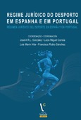 Regime jurídico do desporto em Espanha e em Portugal = Régimen jurídico del deporte en España y en Portugal