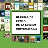 El Servicio de Publicaciones de la UEx publica su "Manual de Estilo de la Edición Universitaria"